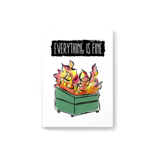 Load image into Gallery viewer, Dumpster Fire Hard Cover Journal | Everything is Fine