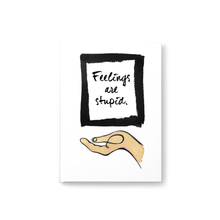 Load image into Gallery viewer, Feelings are Stupid Hard Cover Journal